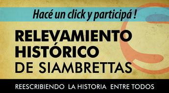 Sumate al relevamiento histórico de Siambrettas!